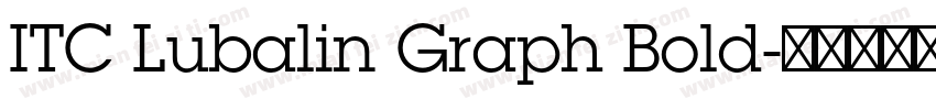ITC Lubalin Graph Bold字体转换